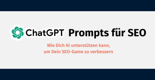 ChatGPT Prompts für SEO: KI-Boost für Dein Ranking