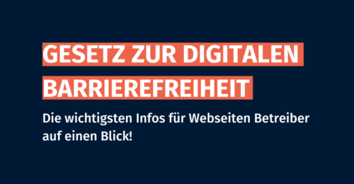 Gesetz zur digitalen Barrierefreiheit – Das musst du wissen!